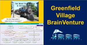 greenfield village brainventure