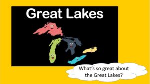 what's so great about the great lakes